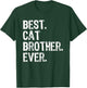 Best Cat Brother Ever Funny Men Women Kids T-Shirt - T-Shirt | Forest