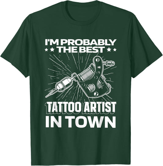 Tattooist Machine - Tattooer Tattoos Tattoo Artist T-Shirt - T-Shirt | Forest