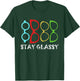 Stay Optician Opticianry Opticians Glassy Eye Glasses T-Shirt - T-Shirt | Forest