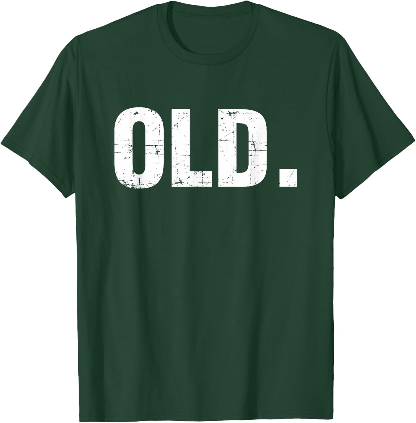 Old Funny 40th 50th 60th 70th Birthday Gag Gift Party Idea Small T-Shirt - T-Shirt | Forest