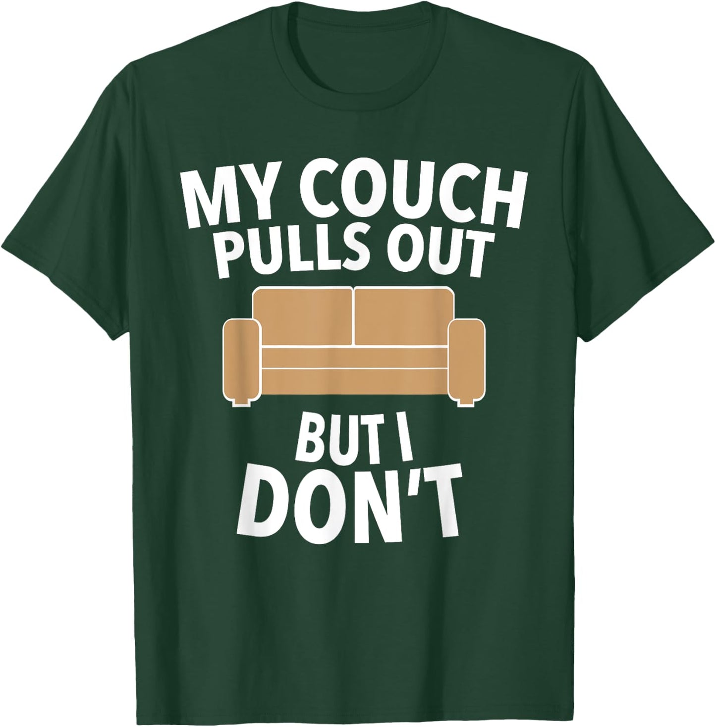 Humor Sarcastic Pull Out for Bachelor Party T-Shirt - T-Shirt | Forest