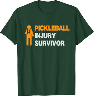 Pickleball Injury Survivor T-Shirt - T-Shirt | Forest