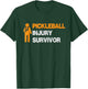 Pickleball Injury Survivor T-Shirt - T-Shirt | Forest