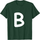 Letter B Capital Alphabet Monogram Initial Comic Sans T-Shirt - T-Shirt | Forest