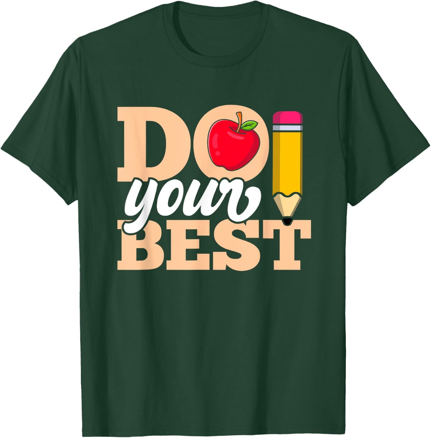 Testing Day Shirt Do Your Best Test Day T-Shirt - T-Shirt | Forest