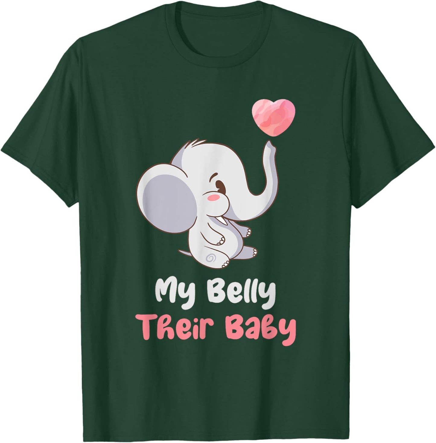 My Belly Their Baby Surrogate Mom Surrogacy IVF T-Shirt - T-Shirt | Forest