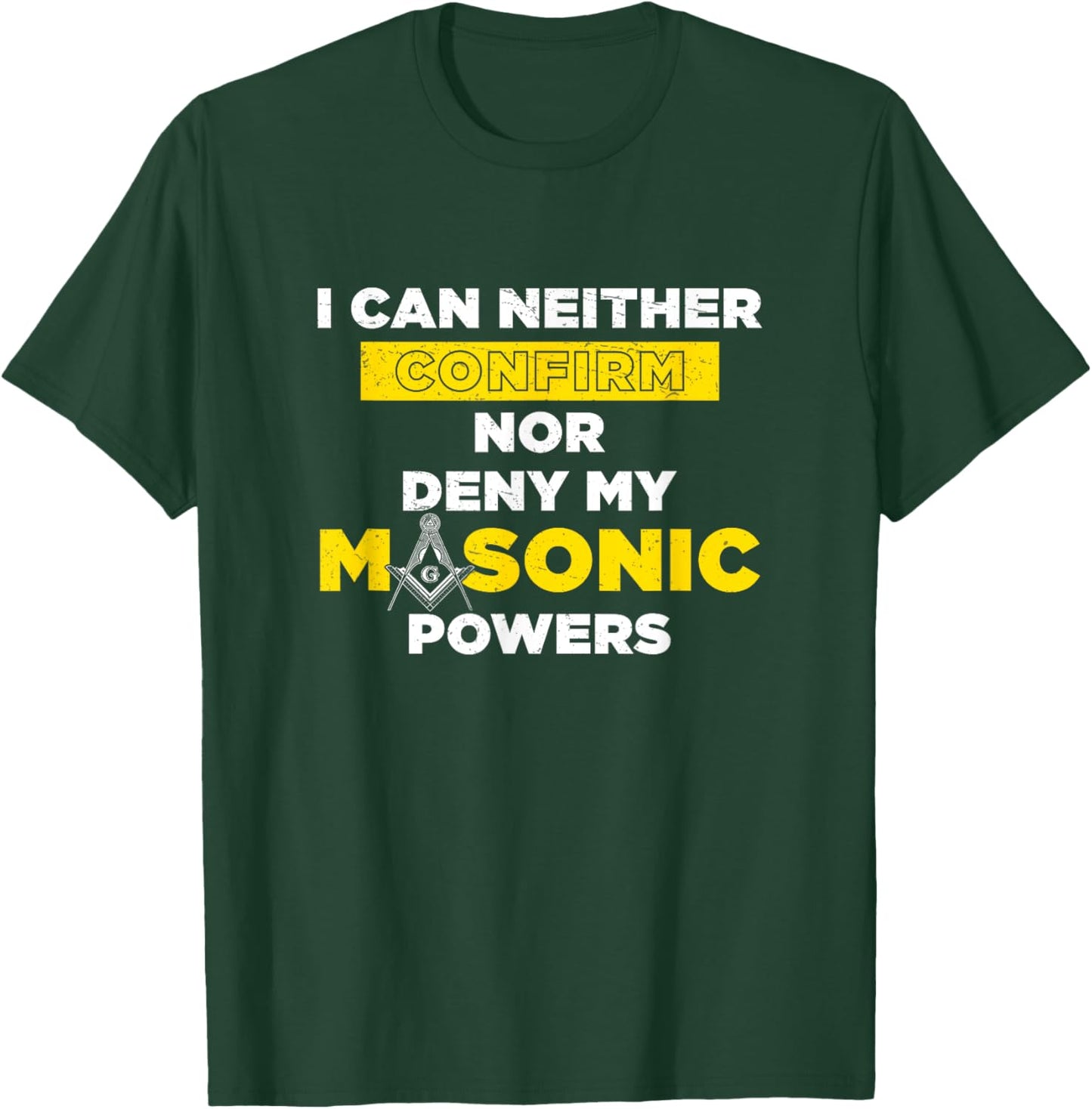 Freemasonry Masonic Powers Proud Masonic T-Shirt - T-Shirt | Forest
