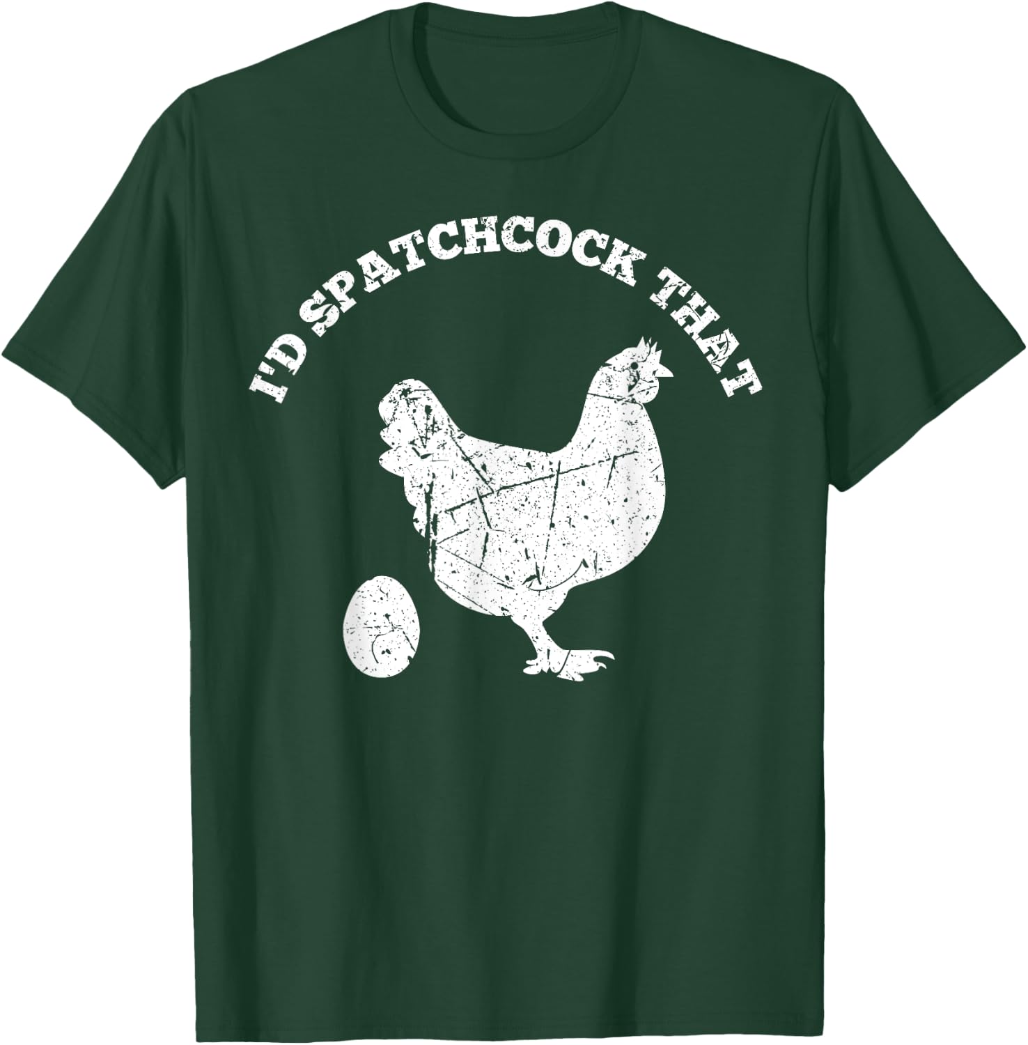 Id Spatchcock That Chicken Funny Chef Cook BBQ Grilling Gift T-Shirt - T-Shirt | Forest