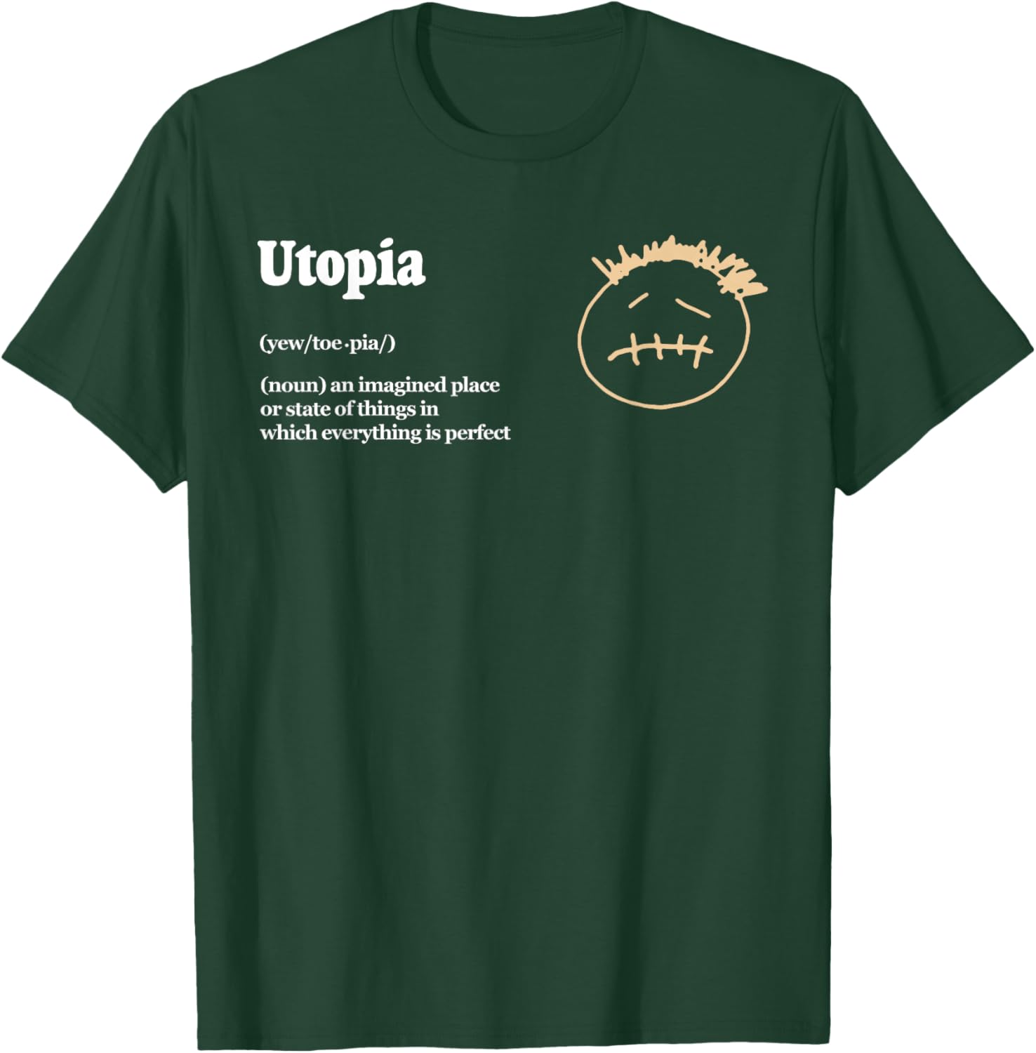 Utopia Definition T-Shirt - T-Shirt | Forest