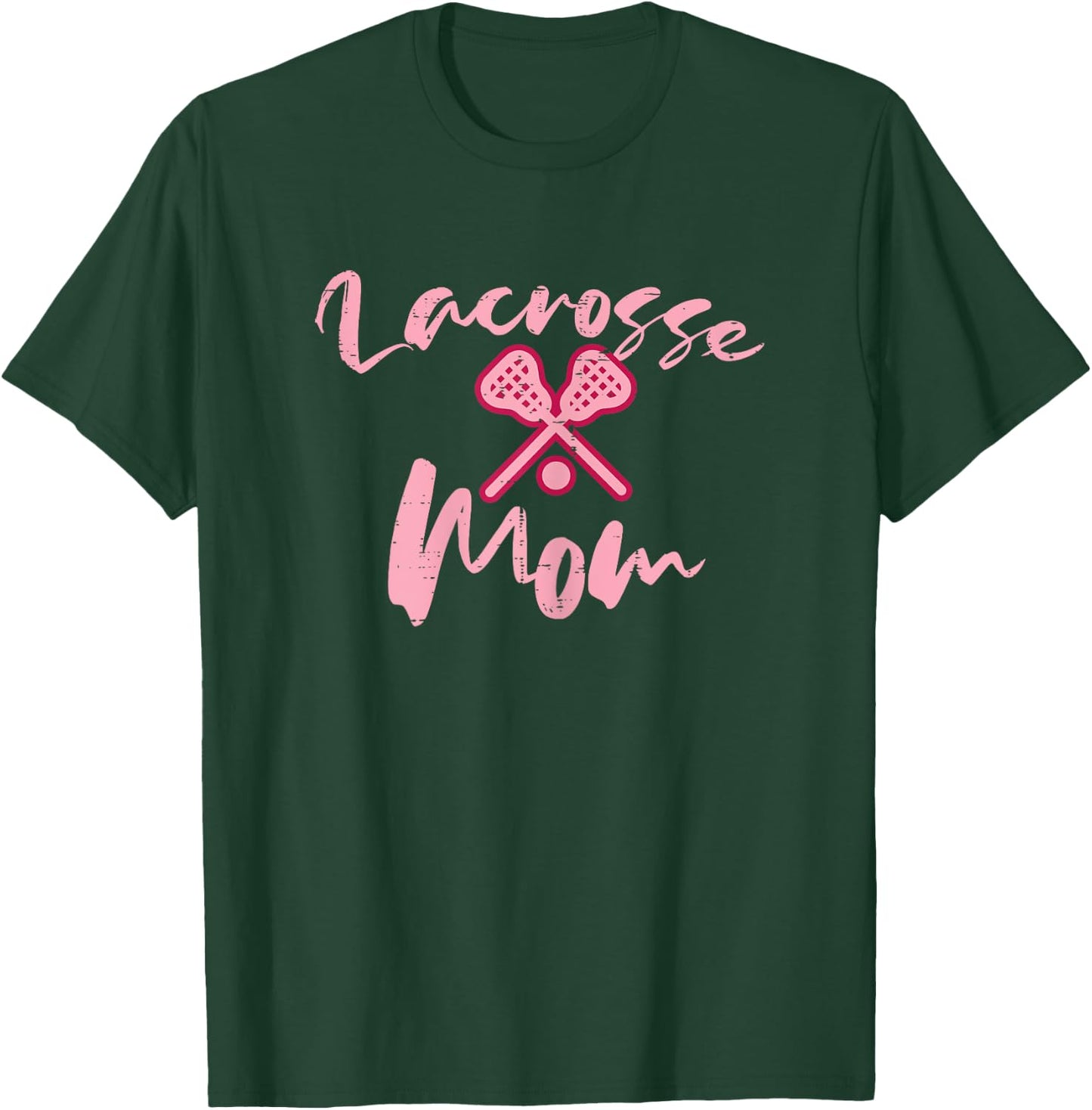 Lacrosse Mom Cute Mothers Day Sports Mama Mommy Women T-Shirt - T-Shirt | Forest