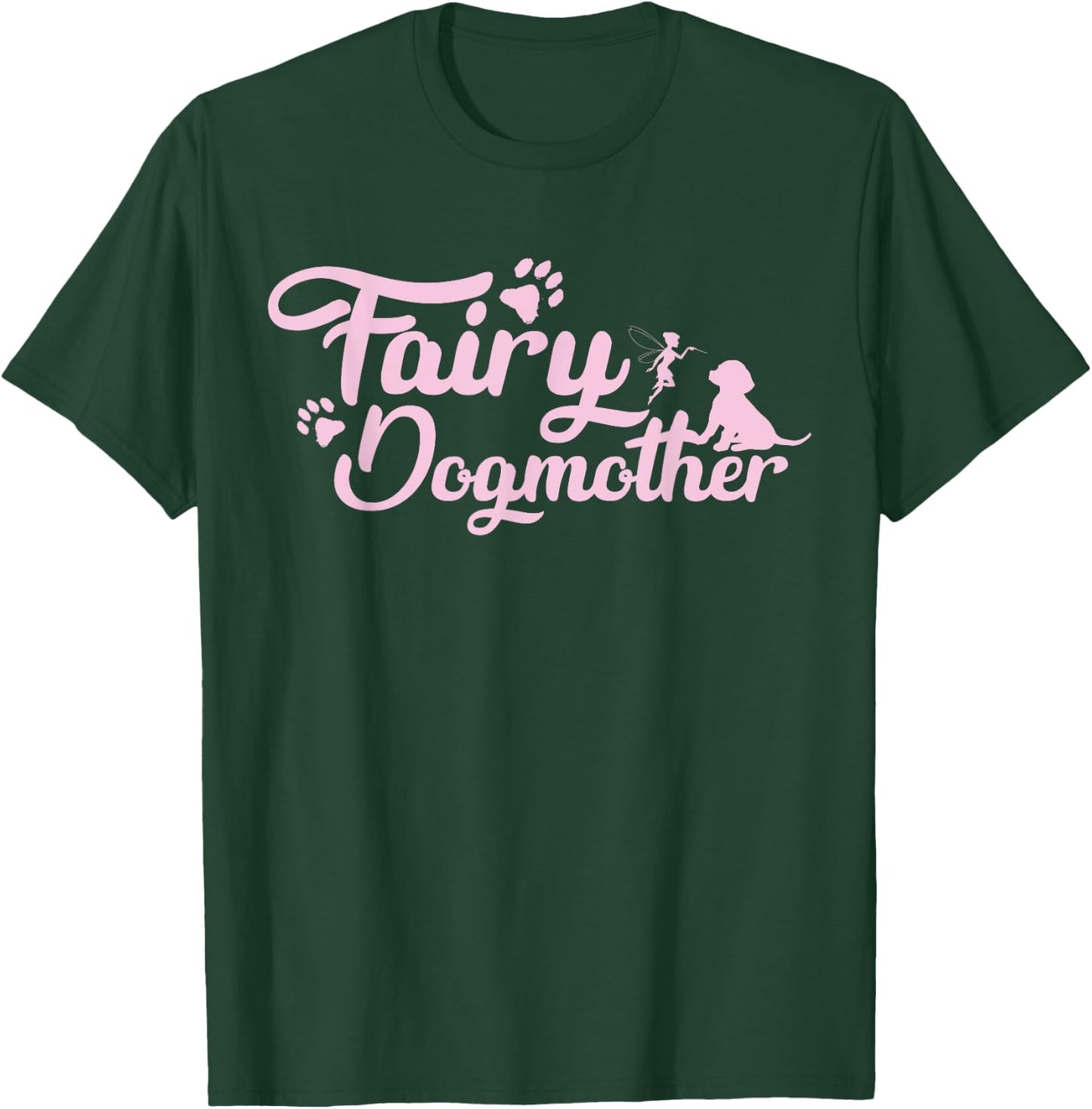 Fairy Dog Mother Dog Owners Mother's Day Men Women T-Shirt - T-Shirt | Forest
