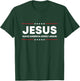 Jesus Make America Godly Again Patriotic Christian Faith USA T-Shirt - T-Shirt | Forest