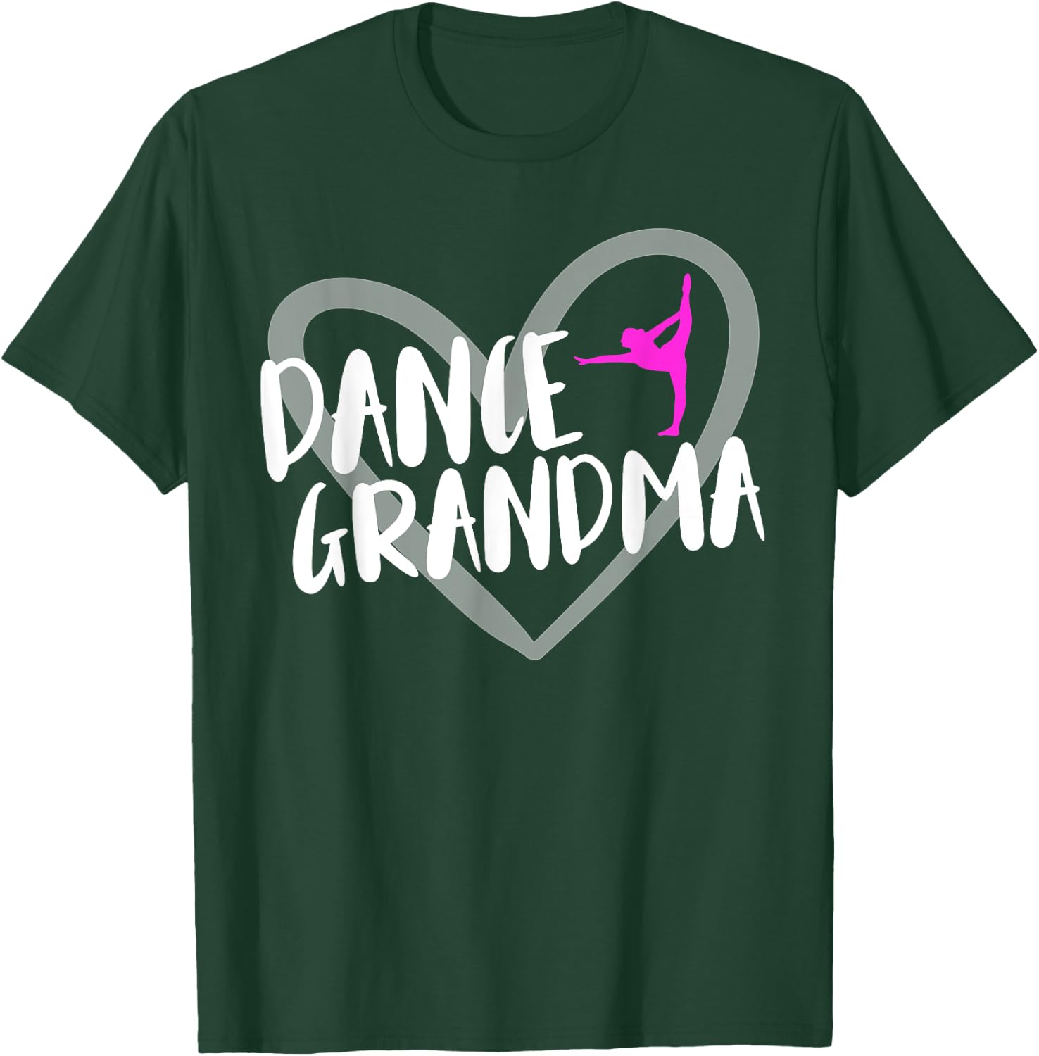 Dance Grandma Heart T-Shirt - T-Shirt | Forest