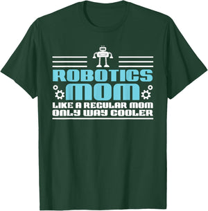 Women Droid Builder Robotics Mom Like A Regular Mother T-Shirt - T-Shirt | Forest