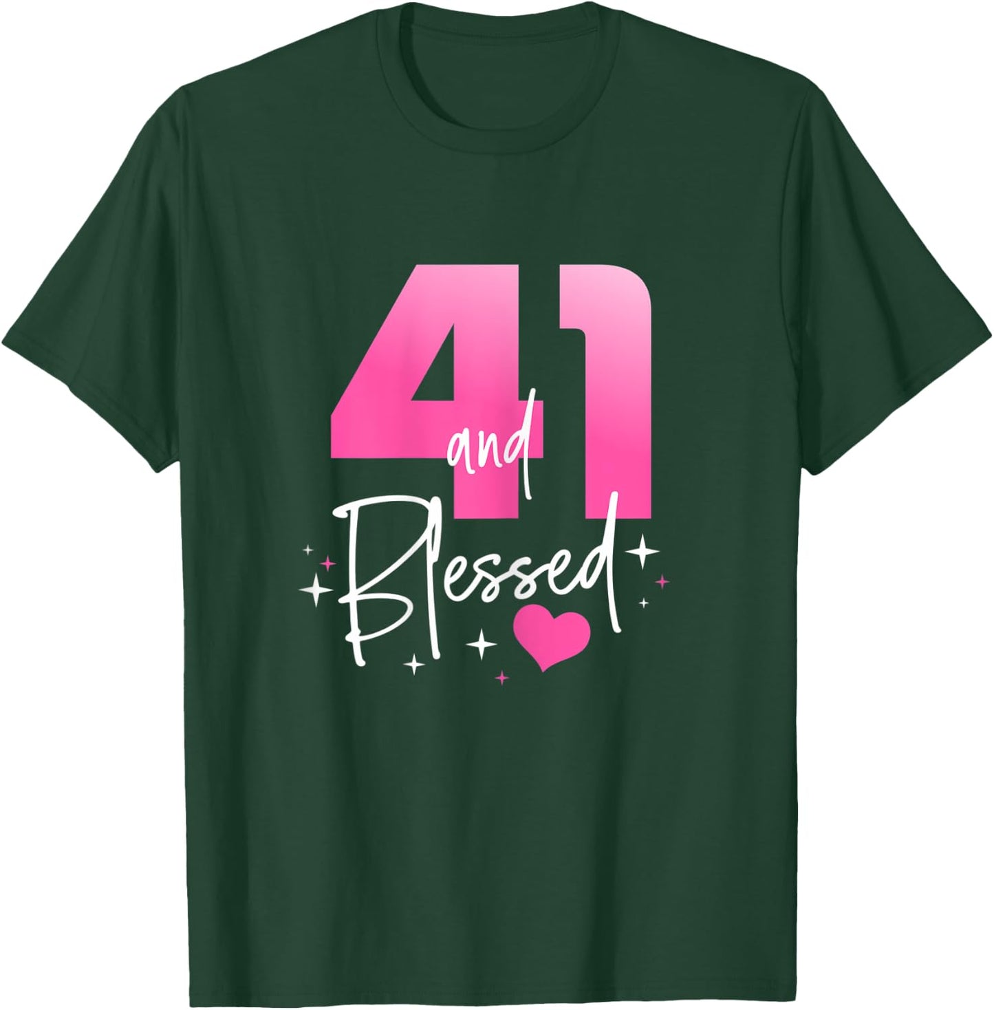 41 and Blessed Chapter 41 Year Old Gifts 41st Birthday Party T-Shirt - T-Shirt | Forest