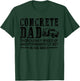 Concrete Dad Thoroughly Mixed Birthday Fathers Day T-Shirt - T-Shirt | Forest