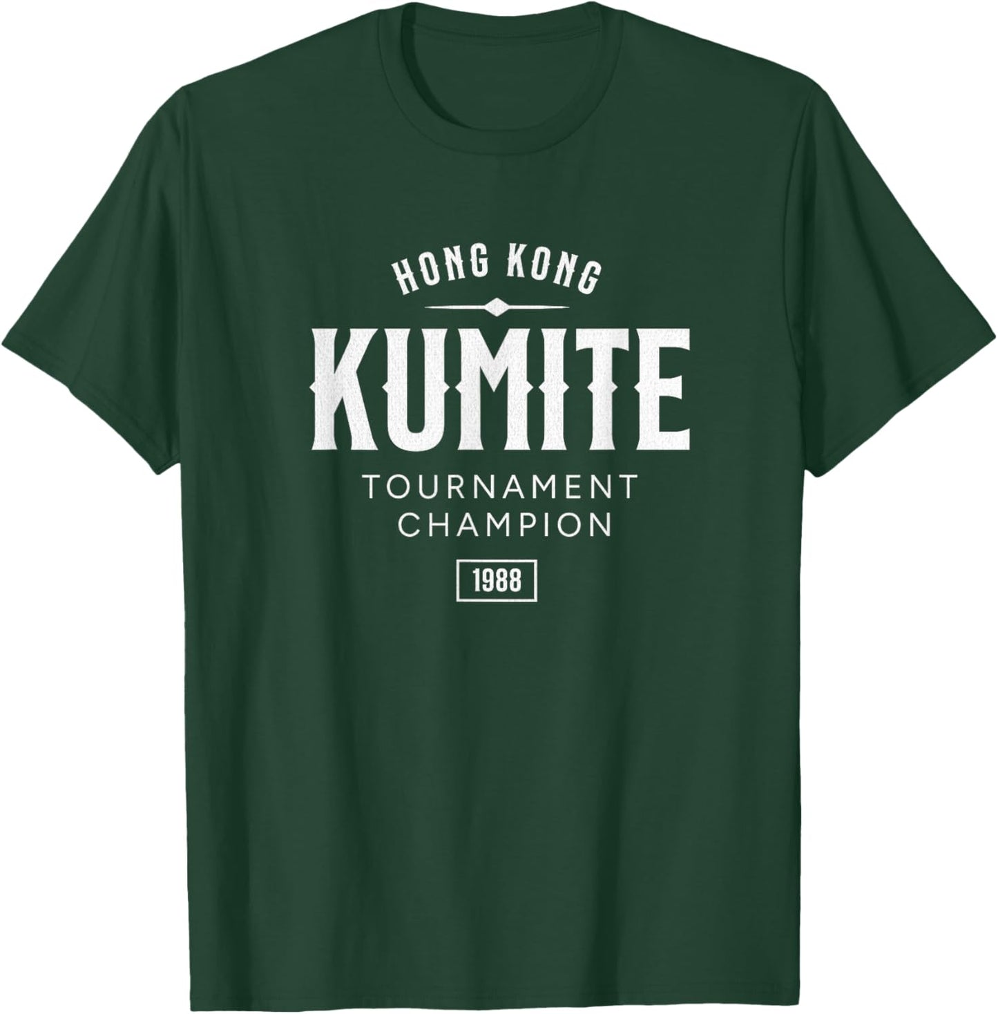 Kumite Tournament Champion - Hong Kong T-Shirt - T-Shirt | Forest