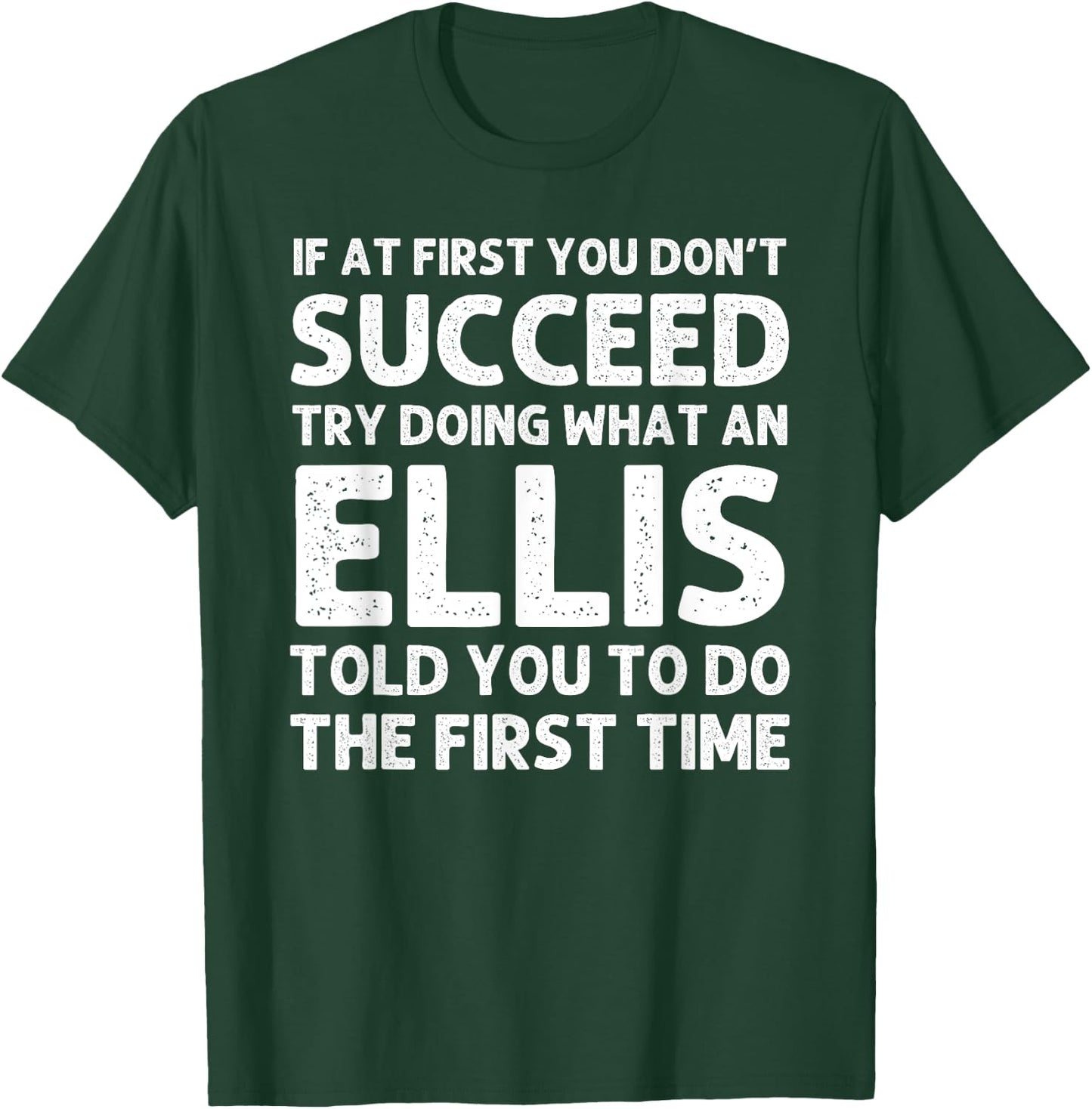 ELLIS Funny Surname Family Tree Birthday Reunion Idea T-Shirt - T-Shirt | Forest