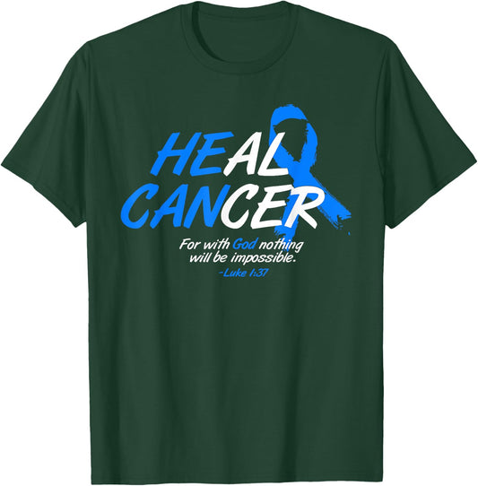 He Can Heal Cancer Colon Cancer Awareness Gift Blue Ribbon T-Shirt - T-Shirt | Forest