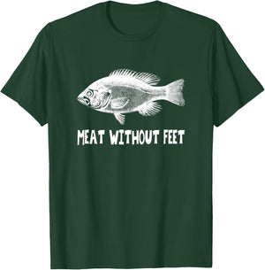 Meat Without Feet - Fish T-Shirt - T-Shirt | Forest