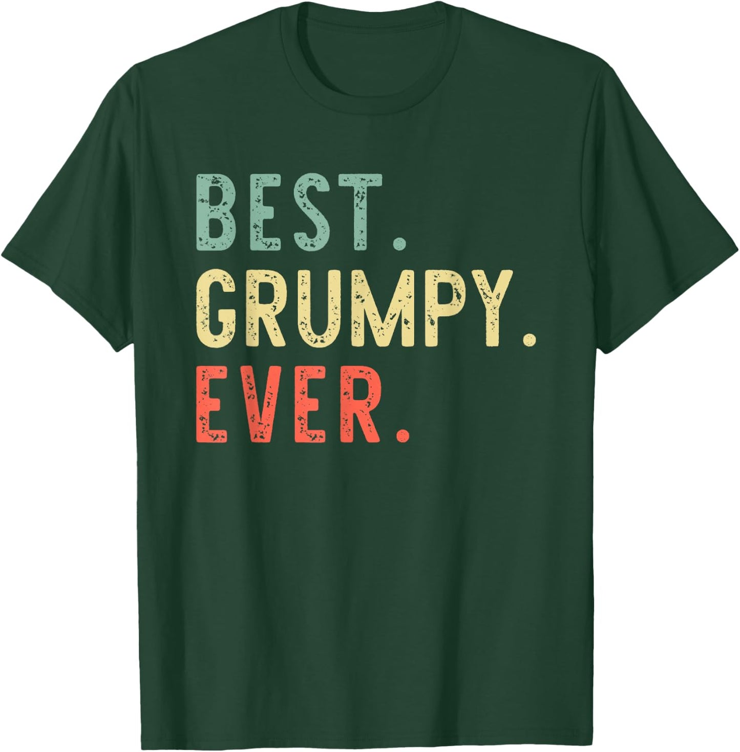 Best Grumpy Ever Funny Retro Vintage T-Shirt - T-Shirt | Forest