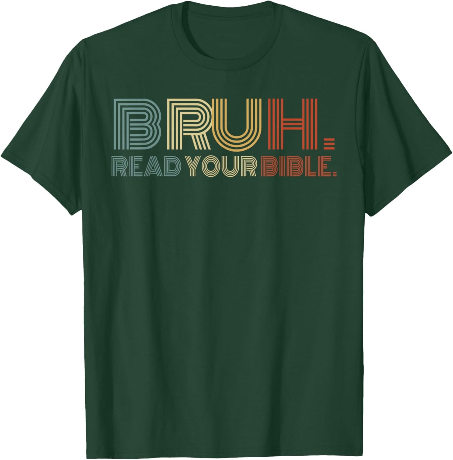 Vintag Bruh Meme Read Your Bible God Funny Christian T-Shirt - T-Shirt | Forest