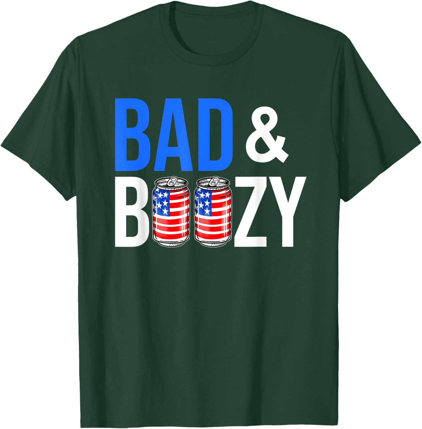 Bad & Boozy Red White And Blue Beer Bong Shots American Flag Women Men T-Shirt - T-Shirt | Forest