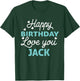 Jack Birthday Shirt Happy Birthday Jack Birthday Boy T-Shirt - T-Shirt | Forest