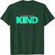 Light Teal Aqua Color Kindness Cost Nothing Light Teal Aqua T-Shirt - T-Shirt | Forest