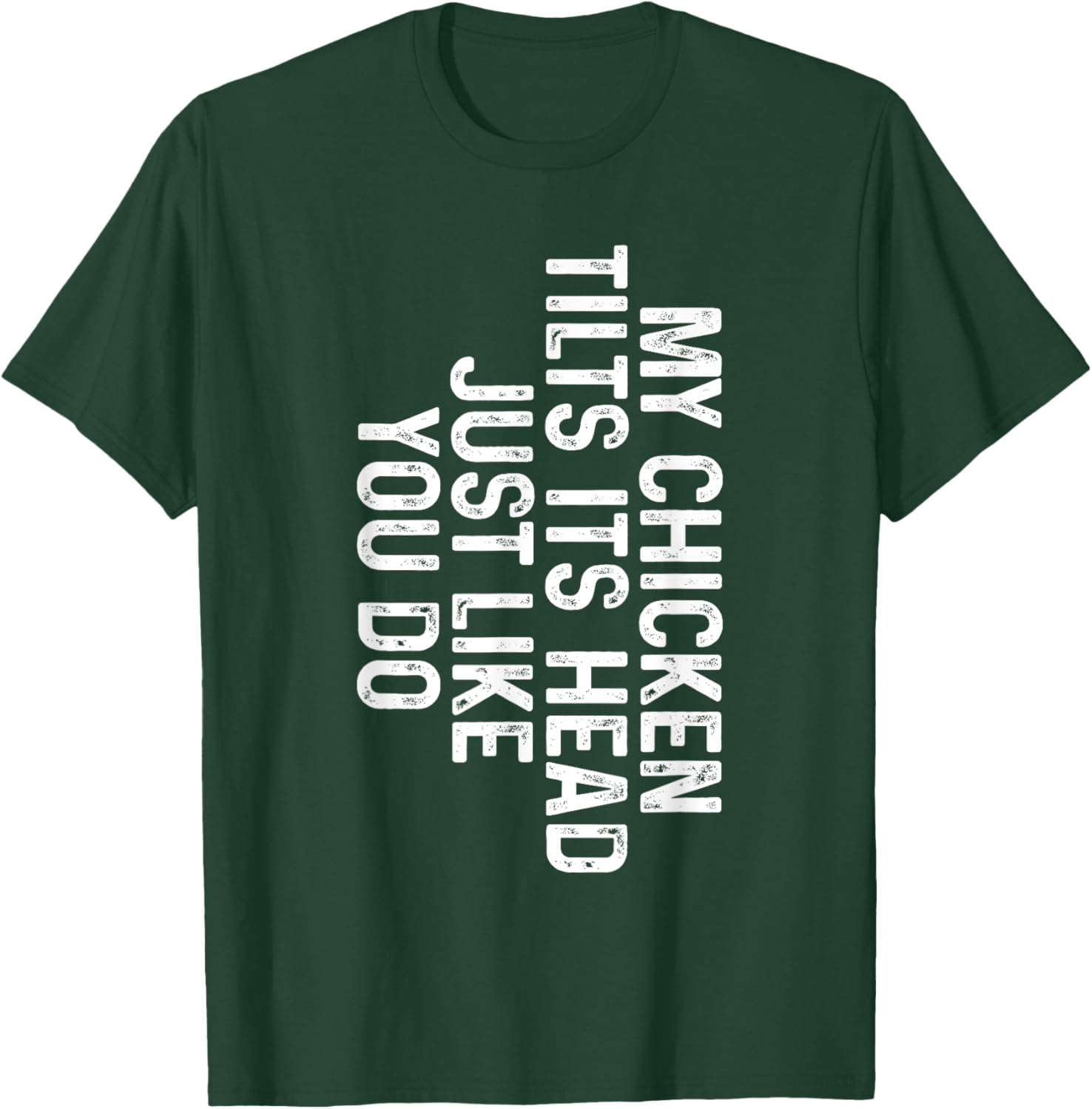 Funny Chicken Shirts - My Chicken Tilts Its Head Just Like You Do - -Adults Black - Small - Classic Fit - Short Sleeve T-Shirt - T-Shirt | Forest