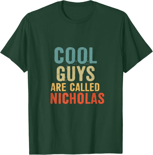 Cool guys are called Nicholas