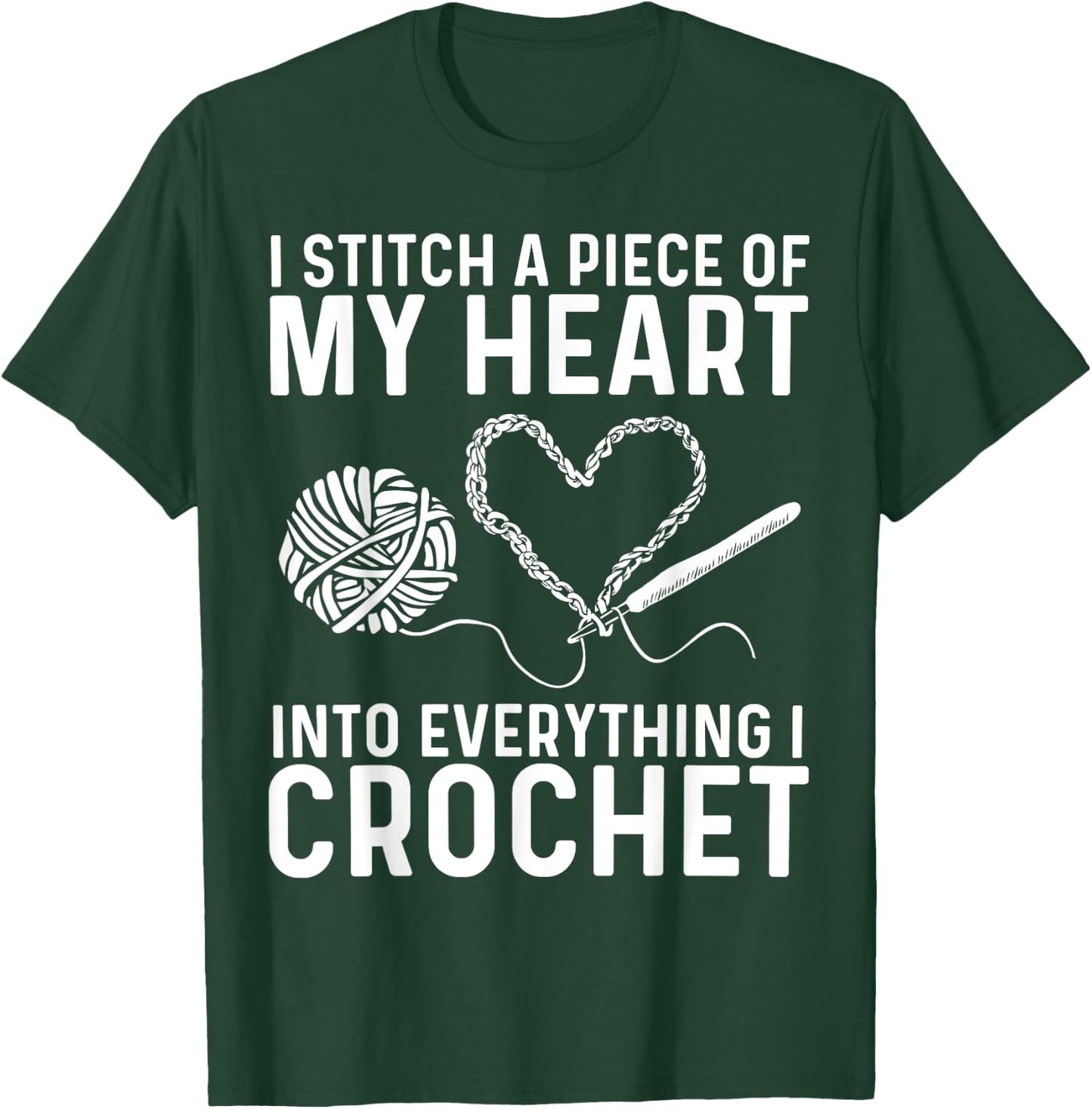 Funny Crochet Design Women Crocheting Crochet Lover T-Shirt - T-Shirt | Forest