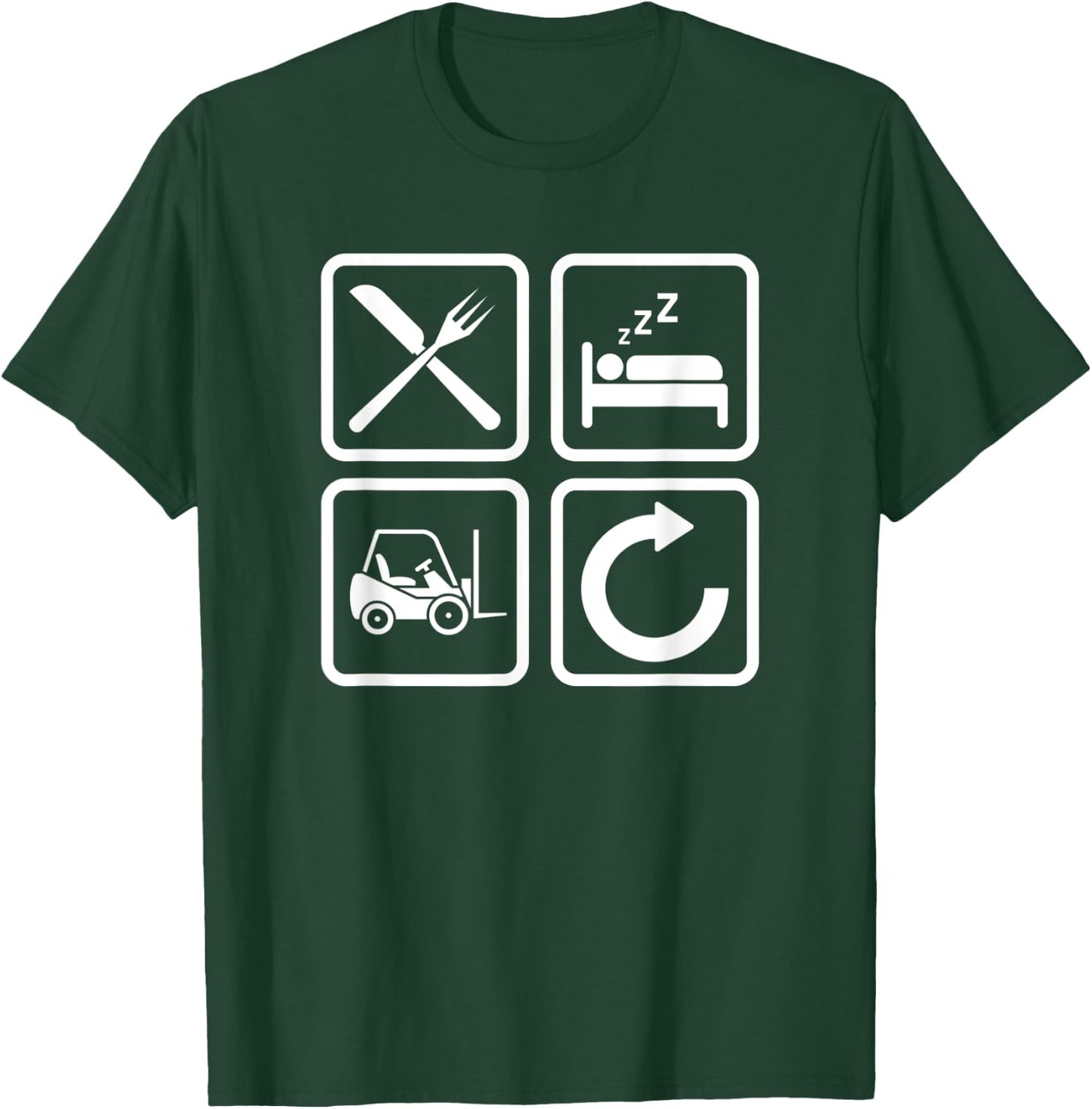 Forklift Operator Eat Sleep Forklift Driver T-Shirt - T-Shirt | Forest
