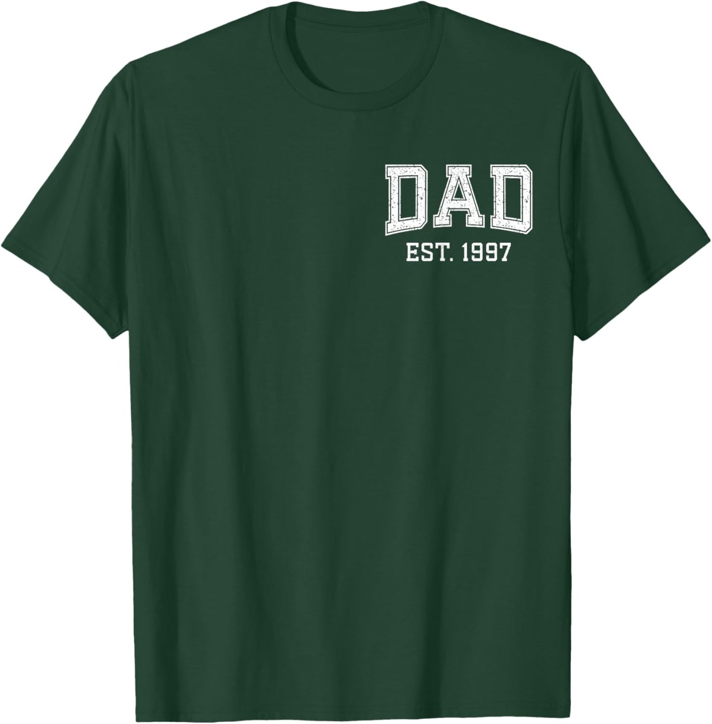 Dad Est 1997 Custom Dad Personalized Fathers Day Customized T-Shirt - T-Shirt | Forest