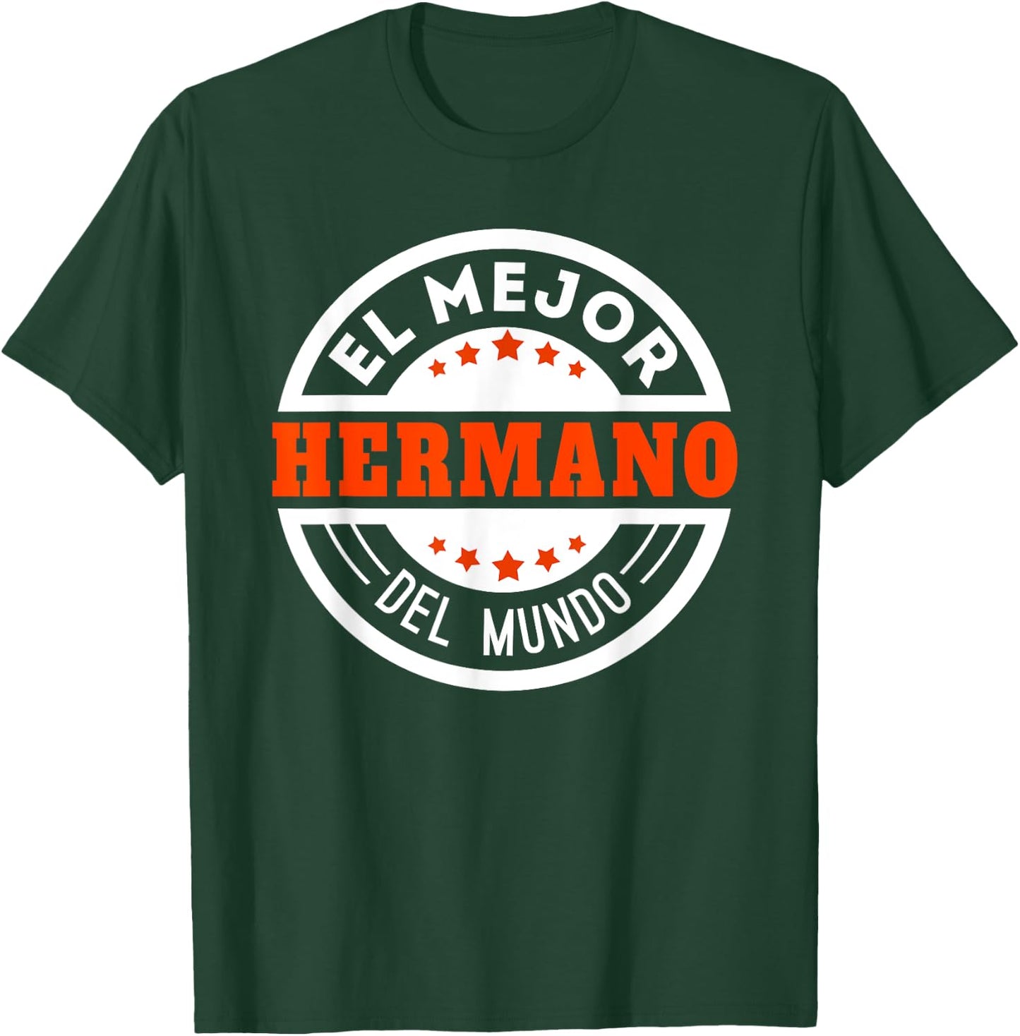 El Mejor Hermano Del Mundo Spanish Brother T-Shirt - T-Shirt | Forest
