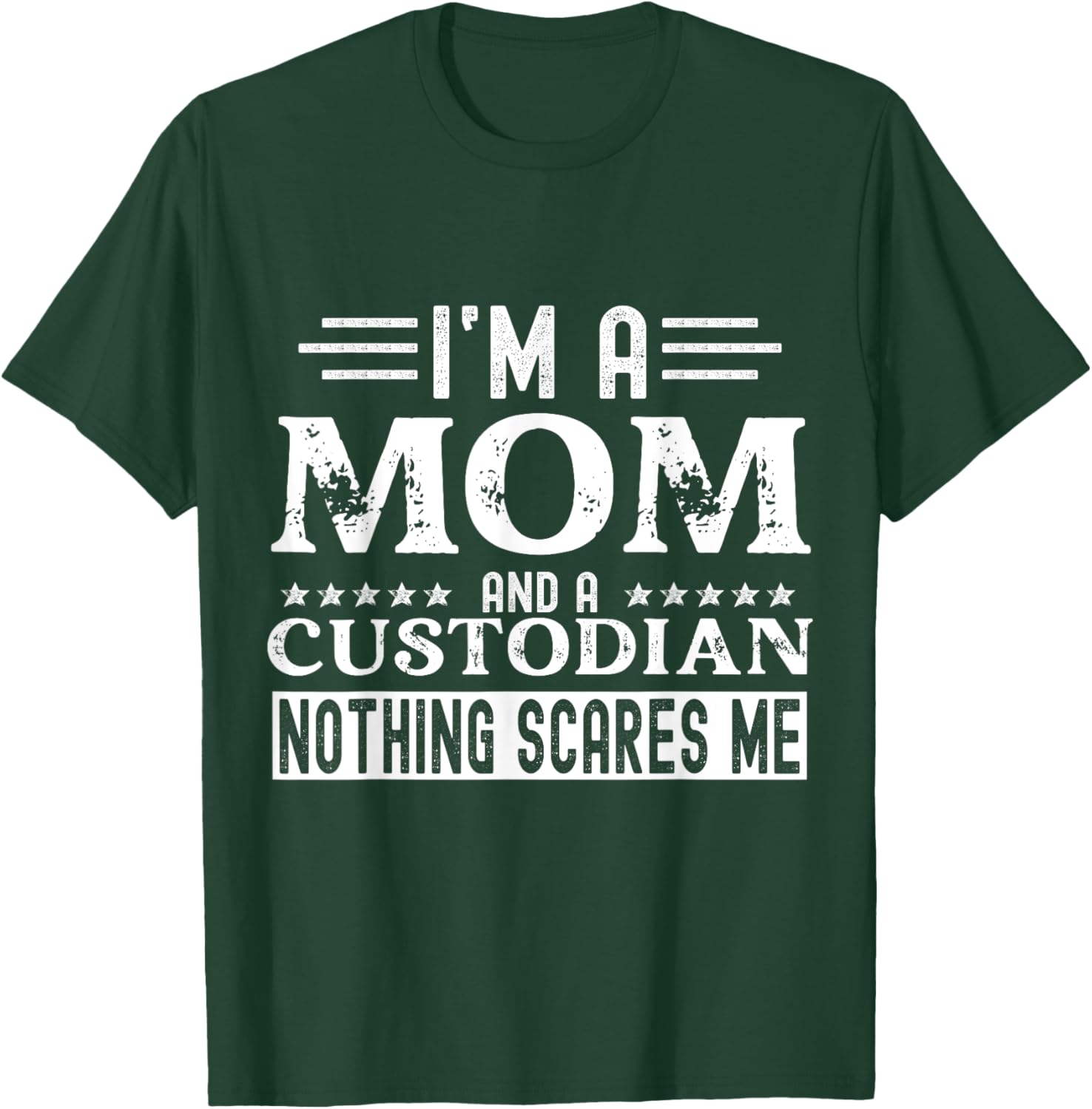 School Custodian Shirts Funny I Am A Mom and A Custodian T-Shirt - T-Shirt | Forest
