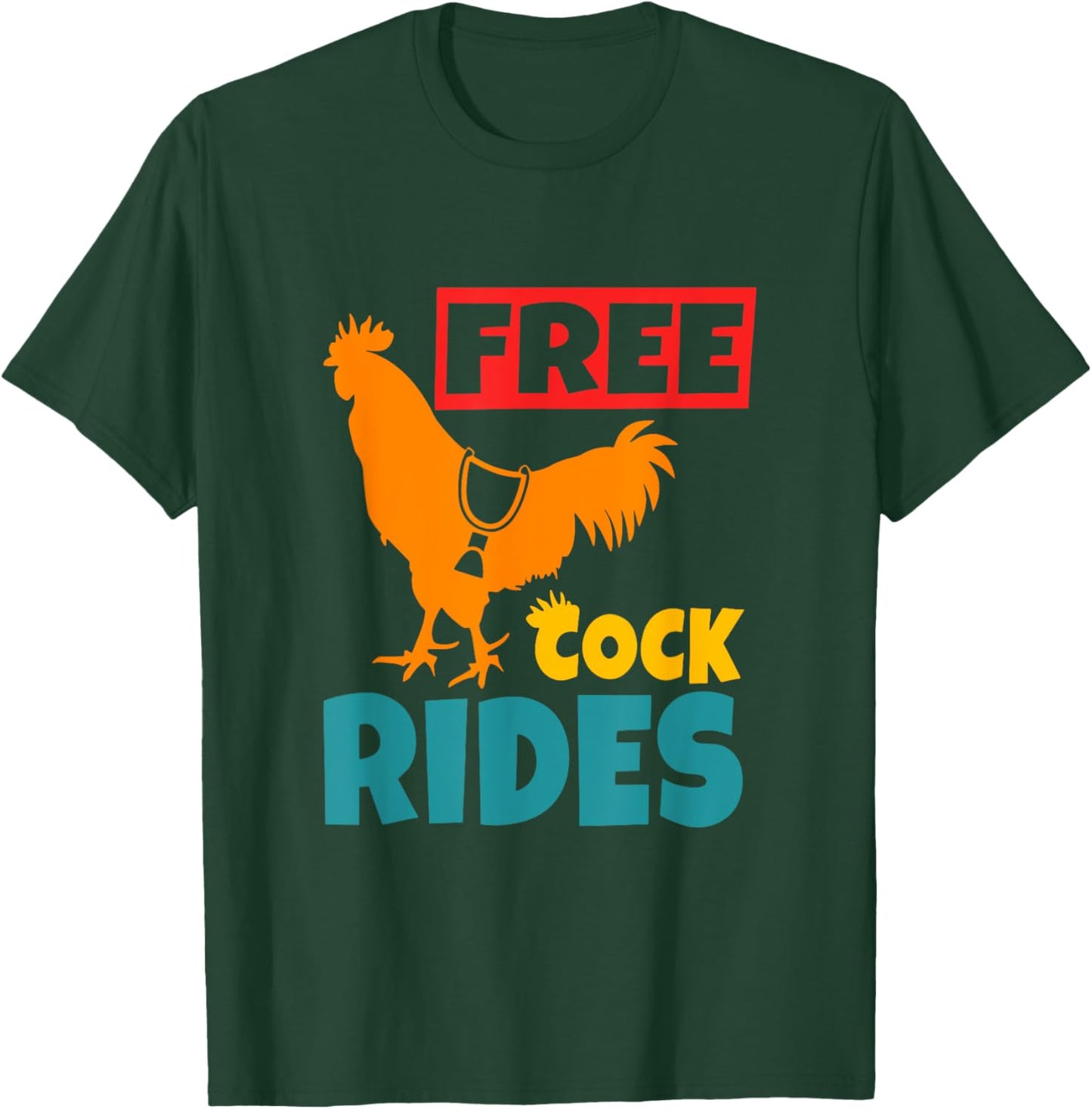 Free Cock Rides Vintage Apparel T-Shirt - T-Shirt | Forest
