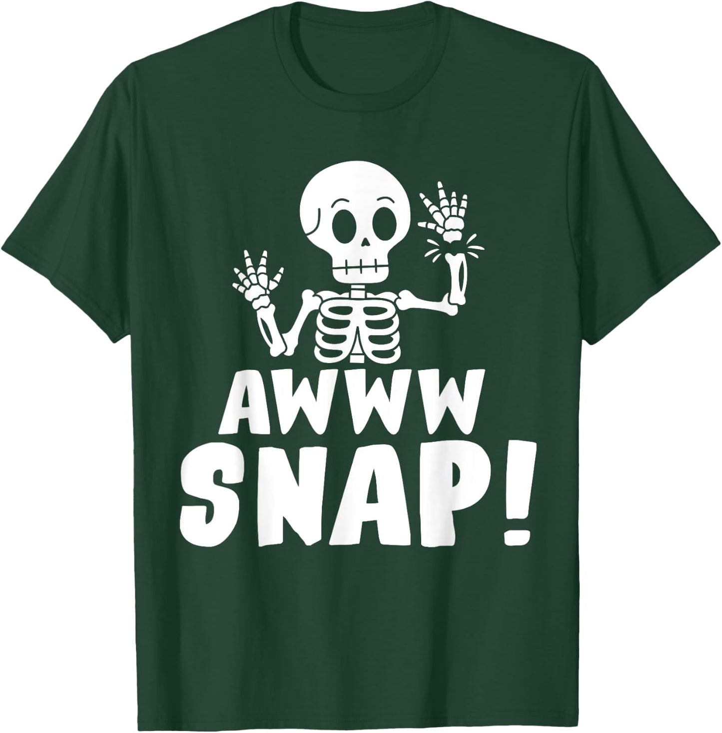 Skeleton Injury Wrist Surgery Recovery Aw Snap Broken Arm T-Shirt - T-Shirt | Forest