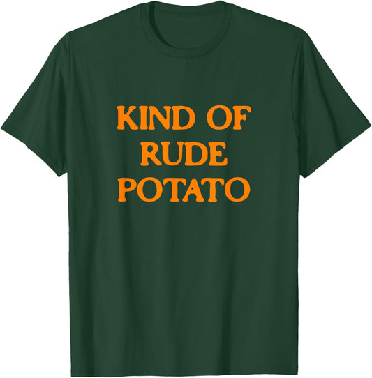 Kind of Rude Potato Thanksgiving Matching Outfits Couples T-Shirt - T-Shirt | Forest