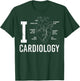 I Heart Funny Cardiologist Cardiology Graphic T-Shirt - T-Shirt | Forest