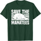 Save The Manatees T-Shirt - T-Shirt | Forest