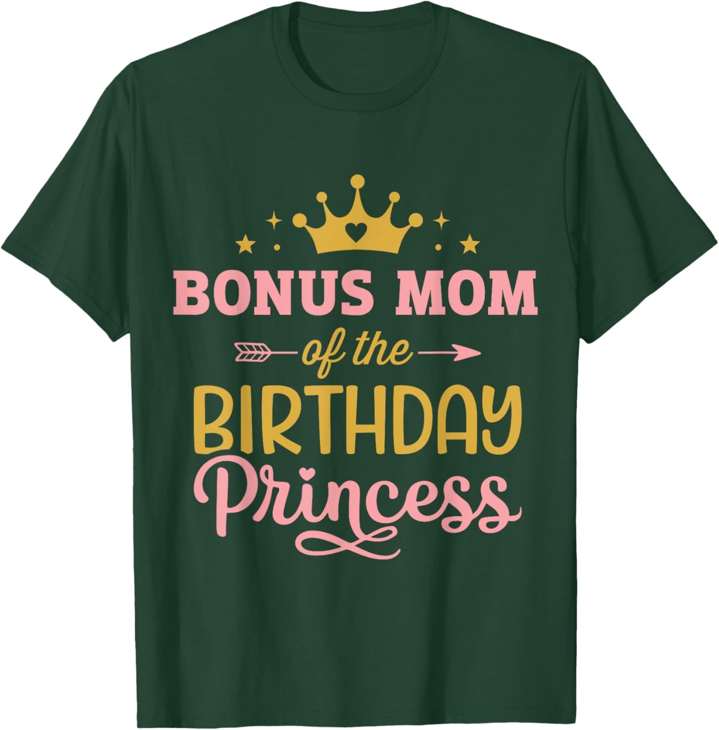 Bonus mom of birthday princess girl matching family party T-Shirt - T-Shirt | Forest