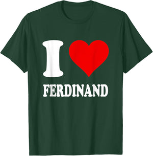 Red Heart I Love Ferdinand T-Shirt - T-Shirt | Forest