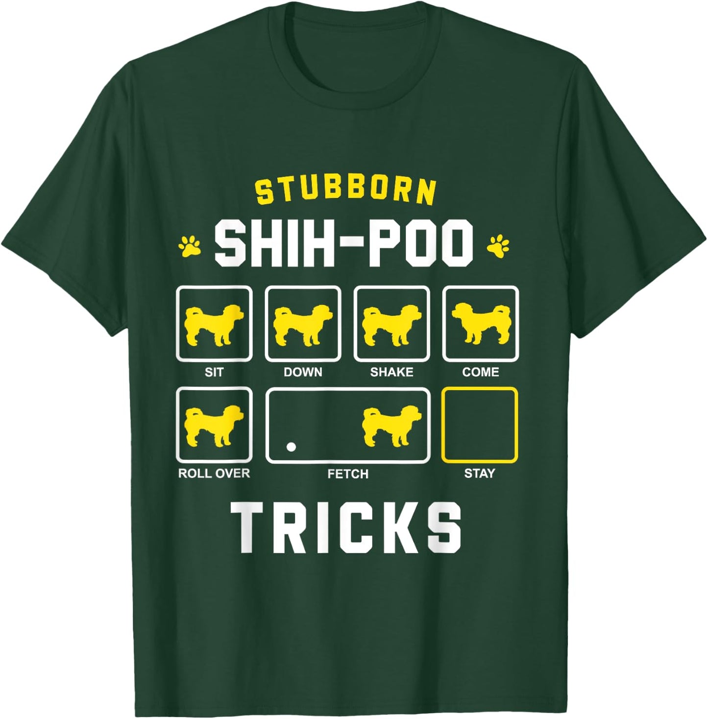 Stubborn Shih-Poo Dog Tricks Funny Shih Poo Gift Men Women Girls Kids T-Shirt - T-Shirt | Forest