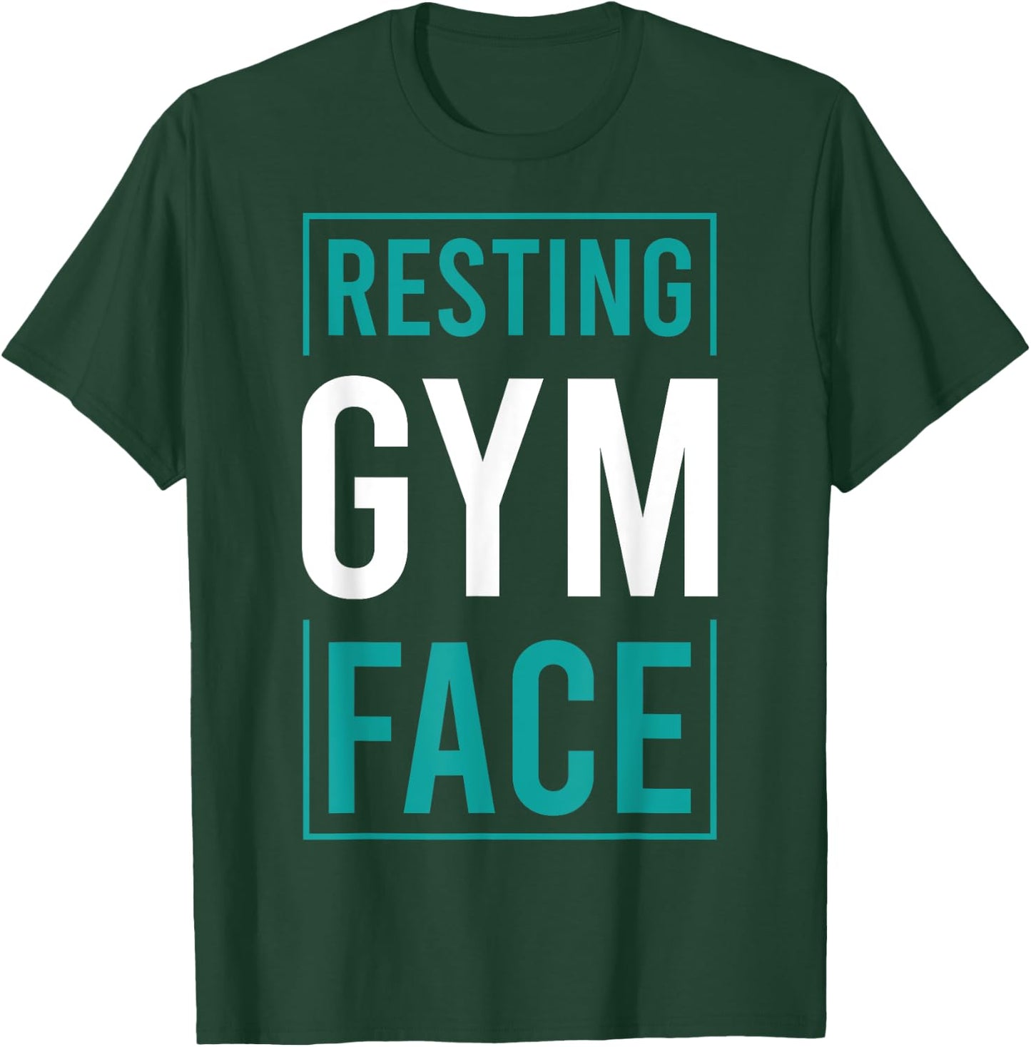 Funny Saying Resting Gym Face T-Shirt - T-Shirt | Forest