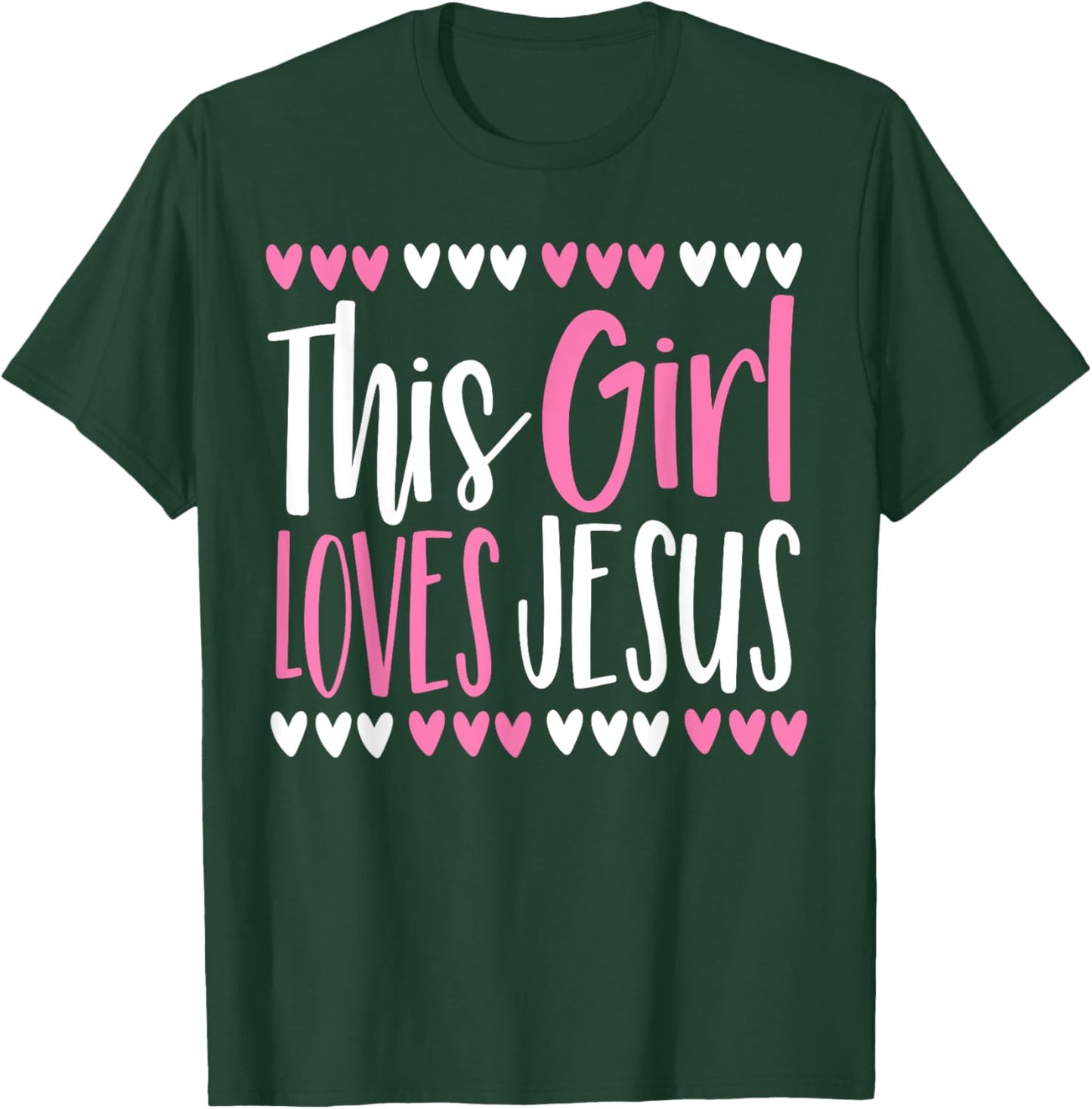 This Girl Loves Jesus Christian Women Kids Teen God Faith T-Shirt - T-Shirt | Forest