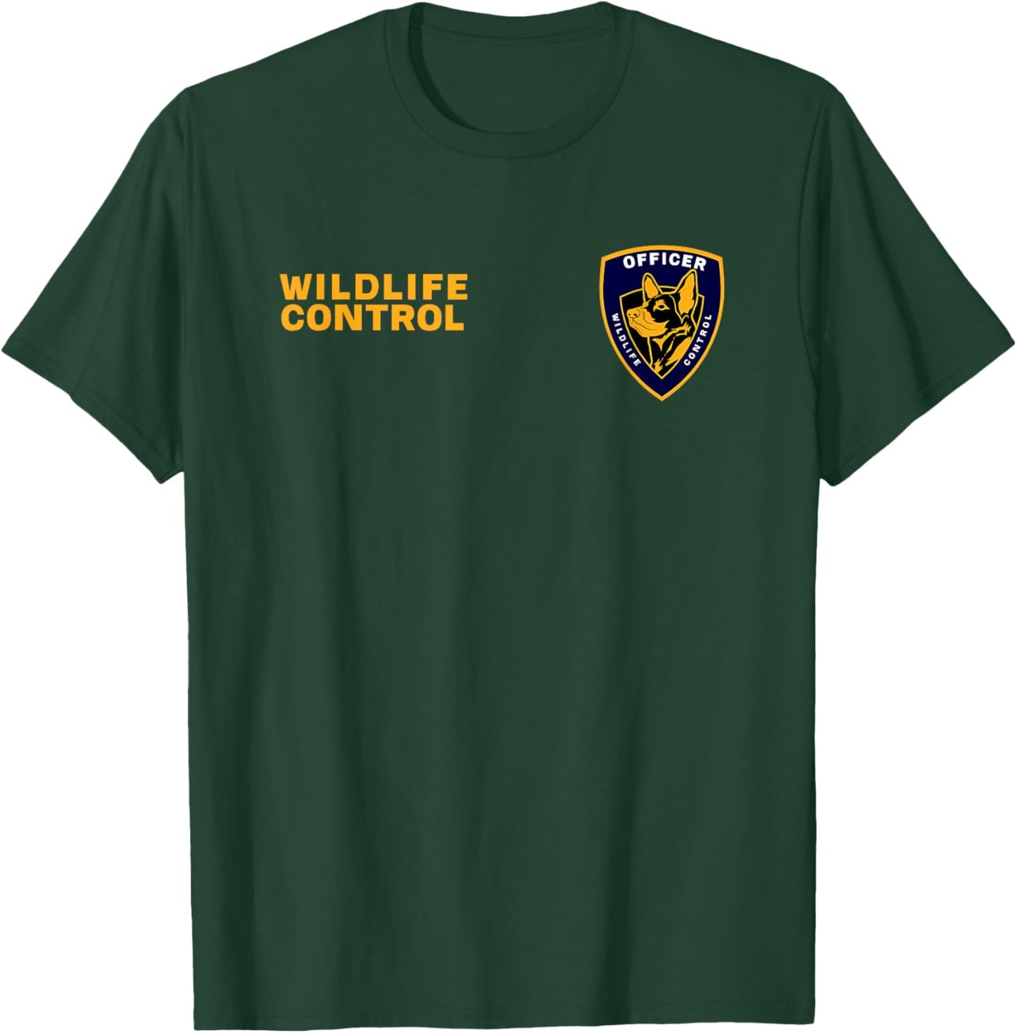 Animal Control & Rescue Officer Wildlife Control Operator T-Shirt - T-Shirt | Forest