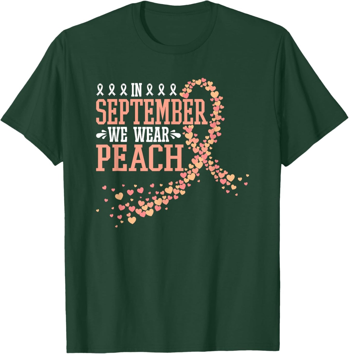 In September We Wear Peach Endometrial Cancer Uterine T-Shirt - T-Shirt | Forest