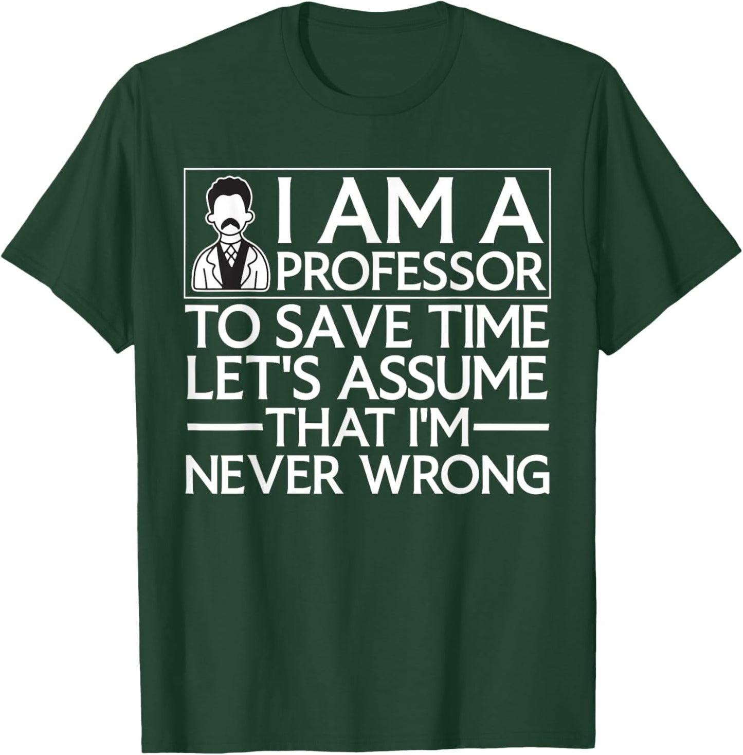 Cute Professor Design Women School College Professor T-Shirt - T-Shirt | Forest