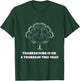 Thanksgiving is on a Thursday this year T-Shirt - T-Shirt | Forest